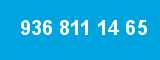 936 811 14 65 936 811 14 65